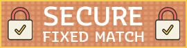 Secure Fixed Matches