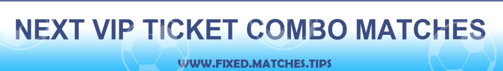Weekend Fixed Matches
